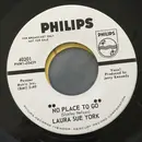 7inch Vinyl Single - Laura Sue York - No Place To Go