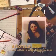 Laura Diamond - Adonis and Other Romantic Delusions
