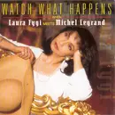CD - Laura Fygi - Watch What Happens When Laura Fygi Meets Michel Legrand