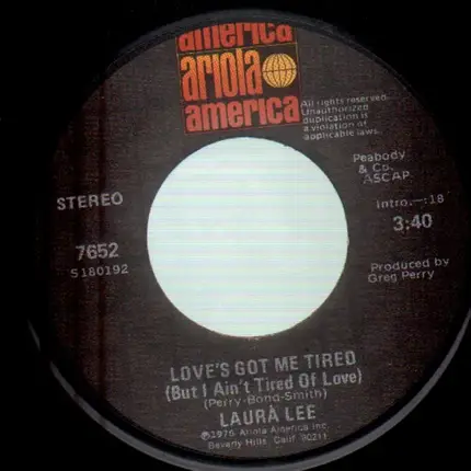 Laura Lee - Love's Got Me Tired (But I Ain't Tired Of Love)