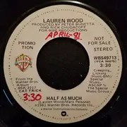 7inch Vinyl Single - Lauren Wood - Half As Much