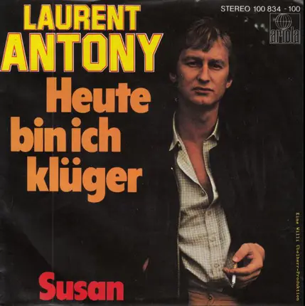 Laurent Antony - Heute Bin Ich Klüger