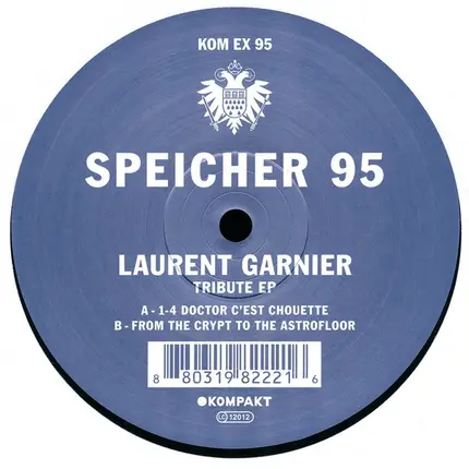 Laurent Garnier - Speicher 95-Tribute EP