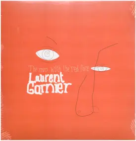 Laurent Garnier - The Man With The Red Face