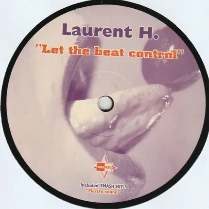 Laurent H. - Let The Beat Control