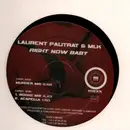 12inch Vinyl Single - Laurent Pautrat & Mi K. - Right Now Baby