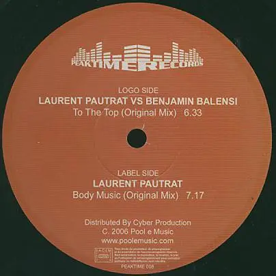 Laurent Pautrat vs Benjamin Balensi / Laurent Pautrat - To The Top / Body Music