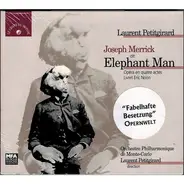 Petitgirard - Joseph Merrick Dit The Elephant Man (Opéra En Quatre Actes)