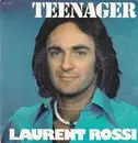 7inch Vinyl Single - Laurent Rossi - Teenager