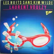 Laurent Voulzy - Les Nuits Sans Kim Wilde
