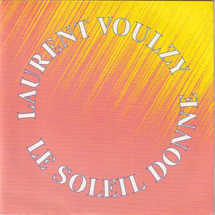 Laurent Voulzy - Le Soleil Donne