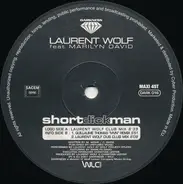 Laurent Wolf Feat Marilyn David - Short Dick Man