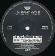 Laurent Wolf Feat Marilyn David - Short Dick Man