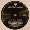 12'' - Laurent Wolf Featuring Eric Carter - No Stress
