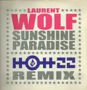 12inch Vinyl Single - Laurent Wolf - Sunshine Paradise (Hott 22 Remix)