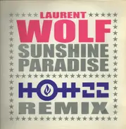 Laurent Wolf - Sunshine Paradise (Hott 22 Remix)