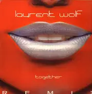 Laurent Wolf - Together