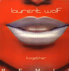 Laurent Wolf - Together