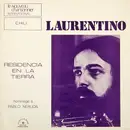 LP - Laurentino - Residencia En La Tierra (Hommage À Pablo Neruda)