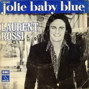 Laurent Rossi - Jolie Baby Blue