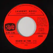 7'' - Laurent Rossi - Quelqu'Un Qui 'T Aime / Tout Ce Que J'Aime