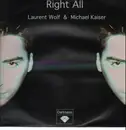 12'' - Laurent Wolf & Michael Kaiser - Right All