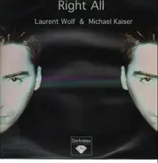 Laurent Wolf & Michael Kaiser - Right All