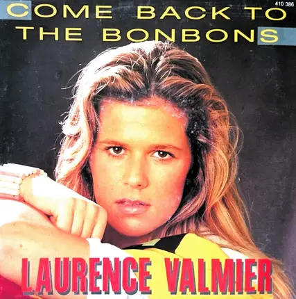 Laurence Valmier - Come Back To The Bonbons