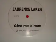 Laurence Laken - Give Me A Man