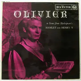 Laurence Olivier - In Scenes From Shakespreare's Hamlet And Henry V