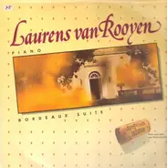 Laurens van Rooyen - Bordeaux Suite