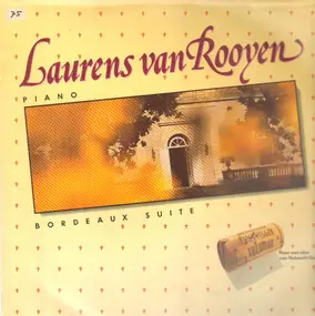 Laurens van Rooyen - Bordeaux Suite