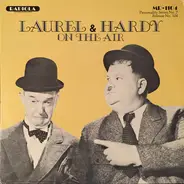 Laurel & Hardy - Laurel & Hardy On The Air