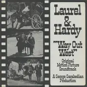 Laurel & Hardy - Way Out West