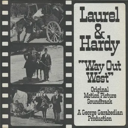 Laurel & Hardy - Way Out West