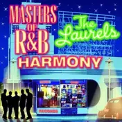 Laurels - Masters of R&B Harmony