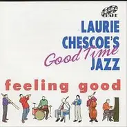 Laurie Chescoe's Goodtime Jazz - Feeling Good
