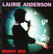 Laurie Anderson - Bright Red