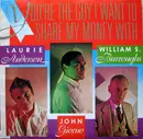 Double LP - Laurie Anderson / John Giorno / William S. Burroughs - You're The Guy I Want To Share My Money With