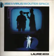 Laurie Anderson - Language Is A Virus From Outer Space