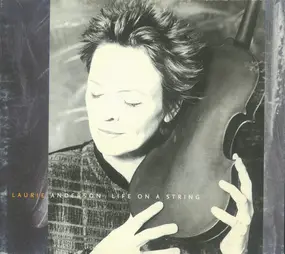 Laurie Anderson - Life on a String