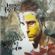 Laurie Freelove - Smells Like Truth