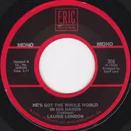 Laurie London - He's Got The Whole World In His Hands