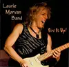 CD - Laurie Morvan Band - Fire It Up !