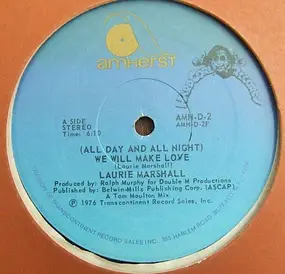 Laurie Marshall - (All Day And All Night) We Will Make Love