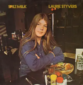 Laurie Styvers - Spilt Milk