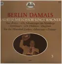 LP - Lauritz Melchior , Richard Wagner - Berlin Damals - Lauritz Melchior Singt Wagner