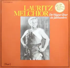 Lauritz Melchior - Das Lauritz Melchior Album