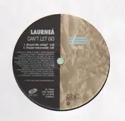 Laurneá - Can't Let Go