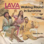 7inch Vinyl Single - Lava - Walking Round In Sunshine